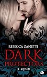 Dark Protectors, T11  by Rebecca Zanetti