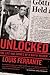Unlocked: The Life and Crimes of a Mafia Insider
