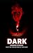 Dark: Horror Stories