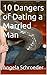 10 Dangers of Dating a Marr...