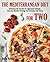 The Mediterranean Diet for Two by Reed Kellan