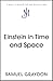 Einstein in Time and Space: A Life in 99 Particles