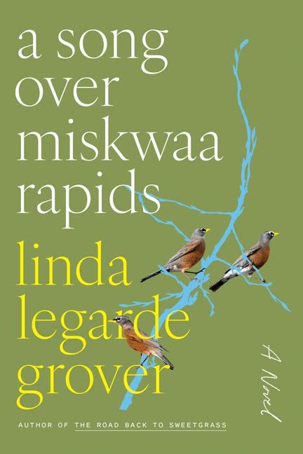 A Song over Miskwaa Rapids (Hardcover)