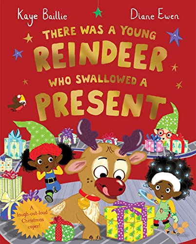 There Was a Young Reindeer Who Swallowed a Present (Kindle Edition)