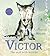 Victor, the Wolf with Worries by Catherine Rayner