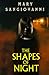 The Shapes of Night