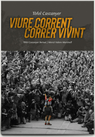Portada de Viure corrent, córrer vivint, de Tòfol Castanyer Bernat