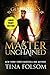 Master Unchained (Stealth Guardians #2)