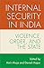Internal Security in India: Violence, Order, and the State (MODERN SOUTH ASIA SERIES)