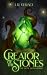 Creator of the Stones (Stone Guild #1)