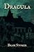 Dracula: An 1897 Classic Novel by Bram Stoker (Annotated)