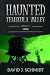 Haunted Temecula Valley by David J. Schmidt