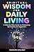 Spiritual Wisdom for Daily Living by Massimo Holiday