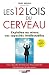Les 12 lois du cerveau (French Edition)