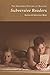 Edinburgh History of Reading: Subversive Readers (The Edinburgh History of Reading)