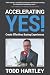 Accelerating Yes: Create Effortless Buying Experiences