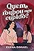 Quem roubou meu cupido? (As datas comemorativas de Lisa e Rachel Livro 2) (Portuguese Edition)