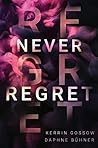 Never Regret