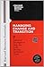 Managing Change and Transition (Harvard Business Essentials)