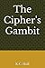 The Cipher's Gambit