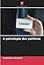 A psicologia dos políticos
