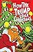 How the Trump Stole Christmas by Brian Denham