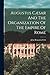 Augustus Cæsar And The Organization Of The Empire Of Rome