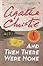 And Then There Were None by Agatha Christie