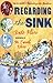 Regarding the Sink: Where, Oh Where, Did Waters Go?