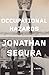 Occupational Hazards: A Novel