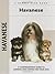 Havanese: A Comprehensive Guide to Owning and Caring for Your Dog (Comprehensive Owner's Guide)