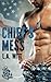 Chief's Mess (The Anchor Point Series)