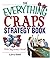 Everything Craps Strategy Book: Win Big Every Time! (Everything: Sports and Hobbies)