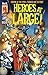 Heroes at Large! #2 by Matthew Spradlin