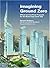 Imagining Ground Zero: The Official and Unofficial Proposals for the World Trade Center Site (Architectural Record Book)