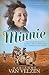 Minnie: The Remarkable Story of a True Trailblazer who Found Freedom and Adventure in the Outback