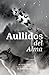 Aullidos del Alma: Un poema...