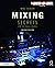 Mixing Secrets for the Small Studio (Sound On Sound Presents...)
