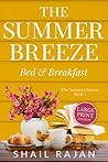 The Summer Breeze by Shail Rajan The Summer Breeze by Shail Rajan