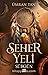 Sürgün (Seher Yeli, #1)