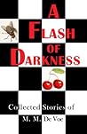 A Flash of Darkne...