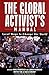 The Global Activists' Manual: Acting Locally to Transform the World (Nation Books)