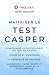 Maîtriser Le Test CASPer: 1...