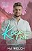 Keep Me