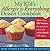 My Kid's Allergic to Everything Dessert Cookbook: More Than 100 Recipes for Sweets & Treats the Whole Family Will Enjoy