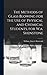 The Methods of Glass Blowing for the Use of Physical and Chemical Students, for W.a. Shenstone