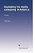 Exploding the myths caregiving in America: A study