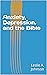 Anxiety, Depression, and the Bible by Leslie Johnson