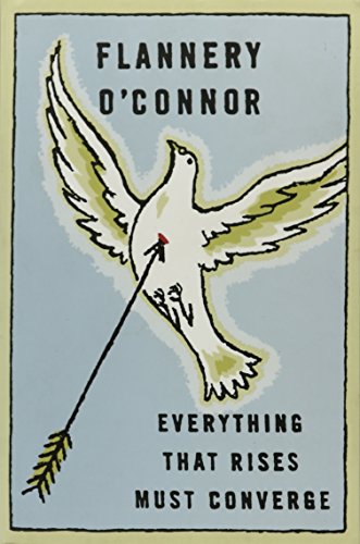 Everything That Rises Must Converge: Stories by O'Connor, Flannery (1965) Paperback