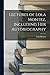 Lectures of Lola Montez, Including Her Autobiography